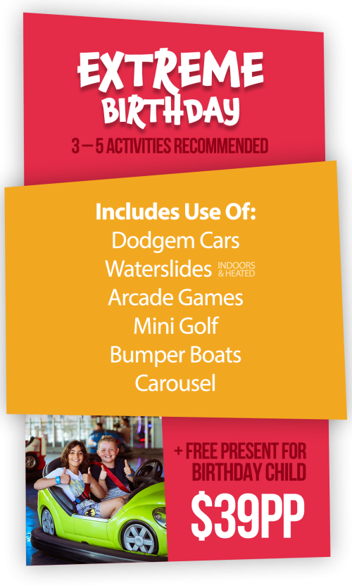Extreme Birthday Package 2026